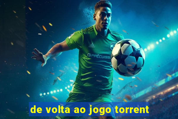 de volta ao jogo torrent